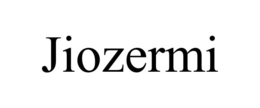 JIOZERMI