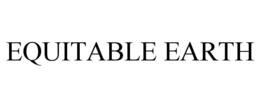 EQUITABLE EARTH