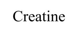 CREATINE