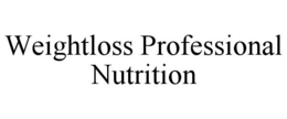 WEIGHTLOSS PROFESSIONAL NUTRITION