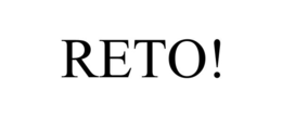 RETO!