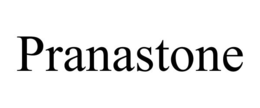 PRANASTONE