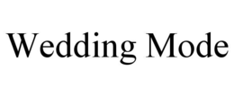 WEDDING MODE