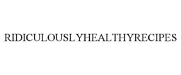 RIDICULOUSLYHEALTHYRECIPES