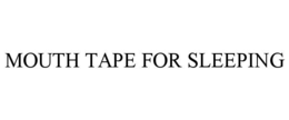 MOUTH TAPE FOR SLEEPING