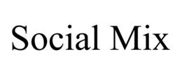 SOCIAL MIX