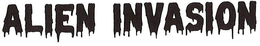 ALIEN INVASION