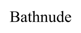 BATHNUDE