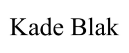 KADE BLAK
