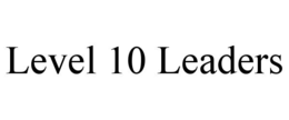 LEVEL 10 LEADERS