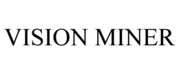 VISION MINER