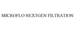 MICROFLO NEXTGEN FILTRATION