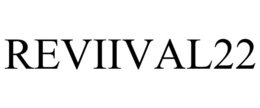 REVIIVAL22