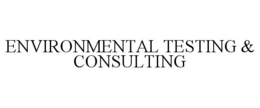 ENVIRONMENTAL TESTING & CONSULTING