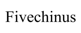 FIVECHINUS