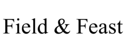 FIELD & FEAST