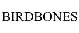 BIRDBONES