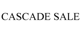 CASCADE SALE