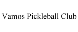 VAMOS PICKLEBALL CLUB