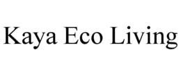 KAYA ECO LIVING