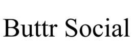 BUTTR SOCIAL