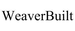 WEAVERBUILT