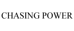 CHASING POWER