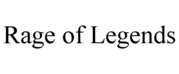 RAGE OF LEGENDS