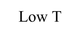 LOW T