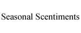 SEASONAL SCENTIMENTS