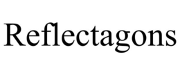 REFLECTAGONS