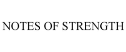 NOTES OF STRENGTH