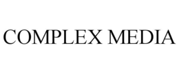 COMPLEX MEDIA