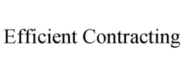 EFFICIENT CONTRACTING
