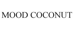 MOOD COCONUT