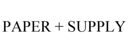 PAPER + SUPPLY