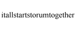 ITALLSTARTSTORUMTOGETHER