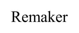REMAKER