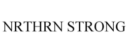NRTHRN STRONG