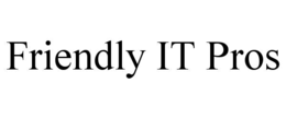 FRIENDLY IT PROS