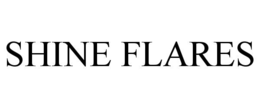 SHINE FLARES
