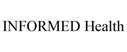 INFORMED HEALTH