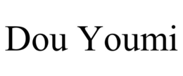 DOU YOUMI