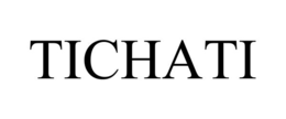 TICHATI