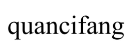 QUANCIFANG