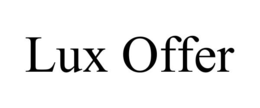 LUX OFFER