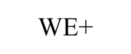 WE+