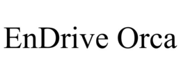 ENDRIVE ORCA