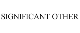 SIGNIFICANT OTHER