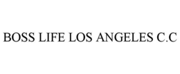 BOSS LIFE LOS ANGELES C.C